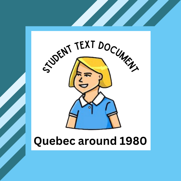 Quebec around 1980: Text Version